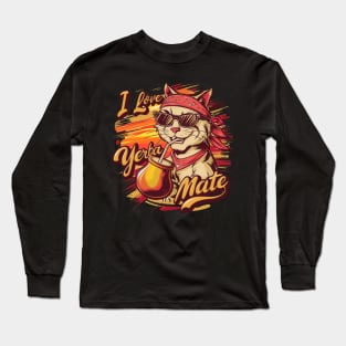 I love yerba mate, cat Long Sleeve T-Shirt